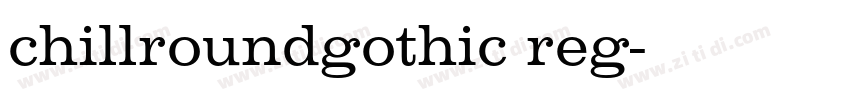 chillroundgothic reg字体转换